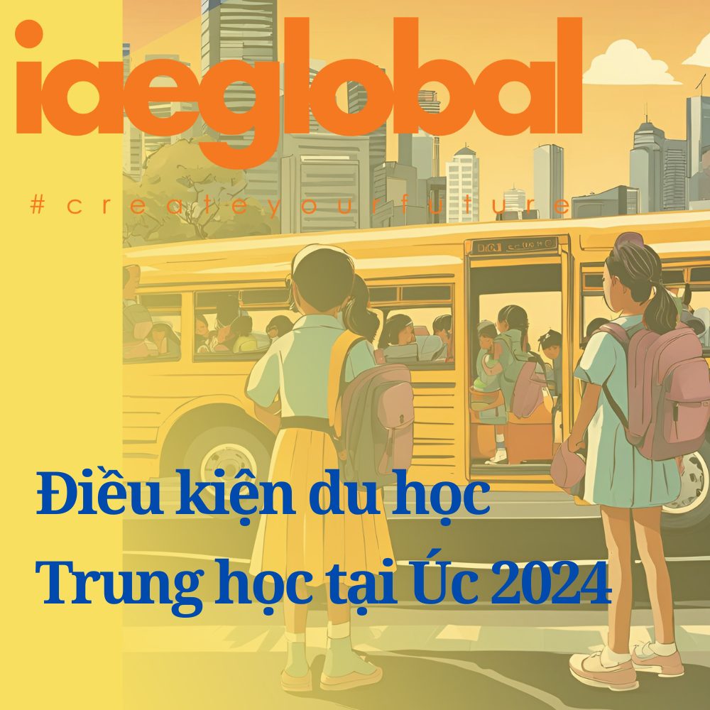 dieu kien du hoc trung hoc Uc 2024