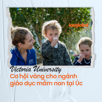 Du học Úc ngành Giáo dục Mầm non: Cơ hội vàng tại Victoria University