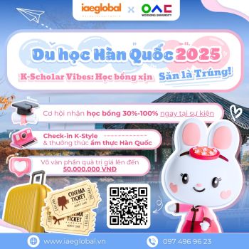 K-SCHOLAR VIBES: HỌC BỔNG DU HỌC HÀN QUỐC - SĂN LÀ TRÚNG!