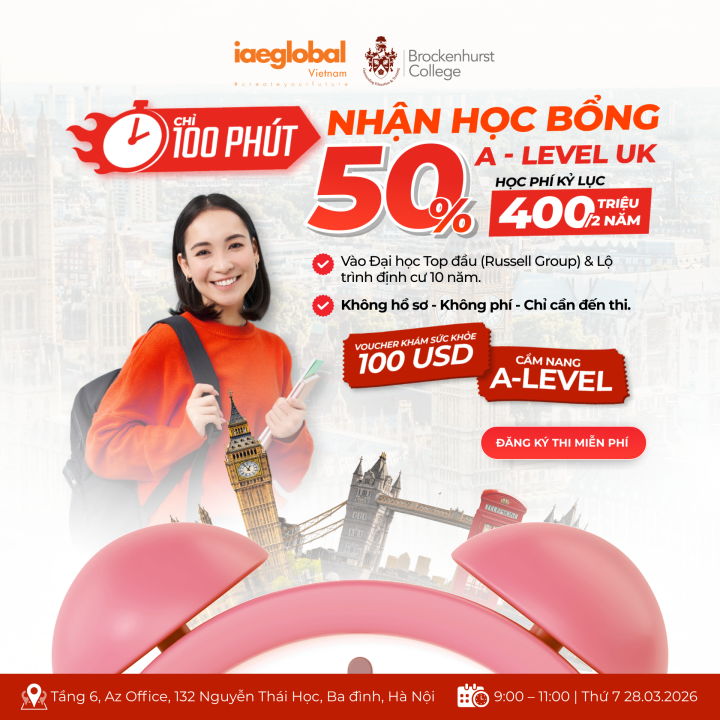 Học Bổng 50% A-Level - Thi 100 Phút Vào Top Russell Group