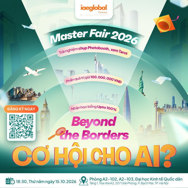 Sự Kiện MASTER FAIR 2026 Tại NEU: Săn Học Bổng Du Học Thạc Sĩ Đến 100%