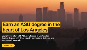 ASU California Center (Los Angeles) Kỳ Thu 2025: Ngành Hot, Học Bổng Khủng đến 50%!