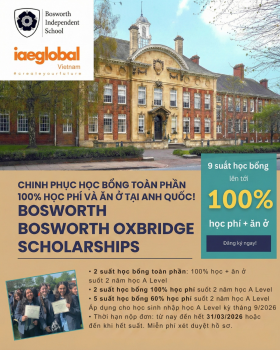 Học bổng toàn phần 100% học phí và ăn ở A-level tại Anh Quốc 2026: Bosworth Independent School