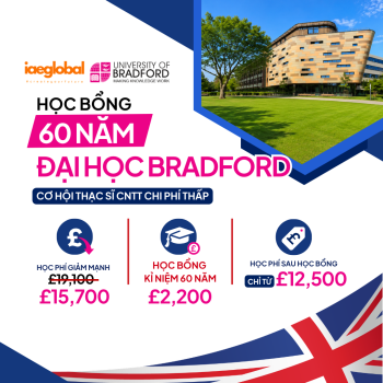 Học bổng kỷ niệm 60 năm Đại học Bradford: Cơ hội Thạc sĩ CNTT chi phí thấp