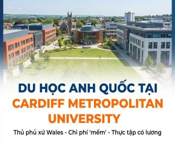 Du học Anh tại Cardiff Metropolitan University: Học bổng và Cơ hội Thực tập có lương