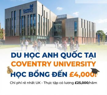 Du Học Anh Quốc Tại Coventry University: Lộ Trình Cử Nhân Thực Tiễn Và Học Bổng Hấp Dẫn 2026
