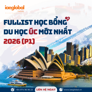 Tổng Hợp Học Bổng Du Học Úc 2026: Danh Sách Mới Nhất & Bí Kíp Săn Học Bổng (Phần 1)