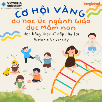 Cơ hội du học ngành Giáo dục Mầm non: Học bổng Thạc sĩ hấp dẫn tại Victoria University