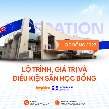 Học bổng Federation University 2027: Lộ trình, giá trị và điều kiện săn học bổng Úc