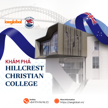 Khám Phá Hillcrest Christian College Và Tư Vấn Du Học Úc Cùng iae GLOBAL Việt Nam