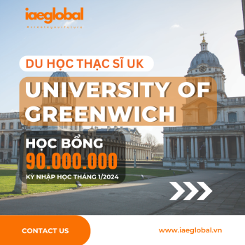 DU HỌC THẠC SĨ UK KỲ NHẬP HỌC THÁNG 1/2024 - HỌC BỔNG LÊN ĐẾN 120.000.000 VND - GREENWICH UNIVERSITY