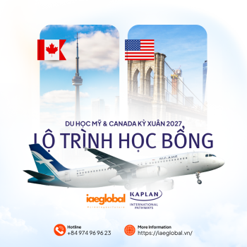 Du học Mỹ và Canada kỳ Xuân 2027: Lộ trình, học bổng và bí quyết thành công