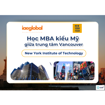 New York Institute of Technology - Học MBA kiểu Mỹ giữa trung tâm Vancouver
