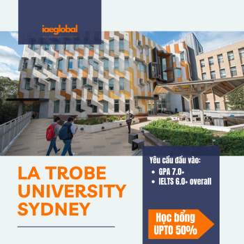 HỌC BỔNG KÌ THÁNG 10 CÁC TRƯỜNG Ở ÚC - LA TROBE UNIVERSITY