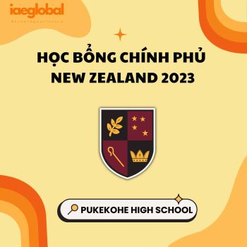 HỌC BỔNG CHÍNH PHỦ NEW ZEALAND 2023 - PUKEKOHE HIGH SCHOOL