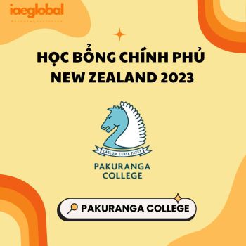 HỌC BỔNG CHÍNH PHỦ NEW ZEALAND 2023 - PAKURANGA COLLEGE
