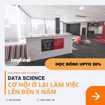 SWINBURNE SYDNEY - HỌC THẠC SỸ 2 NĂM NGÀNH DATA SCIENCE CÙNG CƠ HỘI Ở LẠI LÊN ĐẾN 5 NĂM