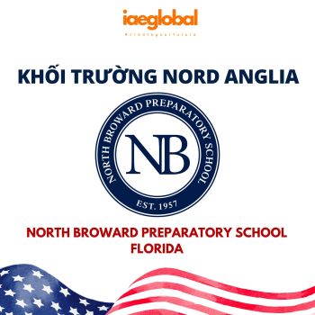 BOARDING TẠI MỸ - KHỐI TRƯỜNG CỦA NORD ANGLIA -North Broward Preparatory School – Florida