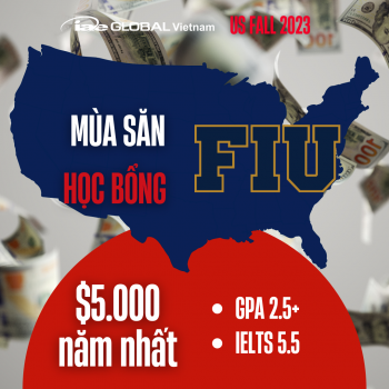 SĂN HỌC BỔNG TOÀN NƯỚC MỸ - FLORIDA INTERNATIONAL UNIVERSITY