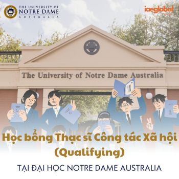 Học bổng Thạc sĩ Công tác Xã hội (Qualifying) tại Đại học Notre Dame Australia