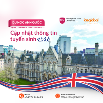 Du học Anh Quốc tại Nottingham Trent University (NTU): Cập nhật thông tin tuyển sinh 2026