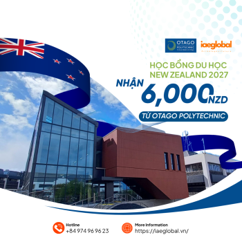 Săn Học Bổng Du Học New Zealand 2027: Nhận 6.000 NZD Từ Otago Polytechnic