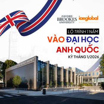 LỘ TRÌNH 1 NĂM VÀO ĐẠI HỌC ANH QUỐC: SĂN HỌC BỔNG FOUNDATION OXFORD BROOKES UNIVERSITY (KỲ THÁNG 1/2026)
