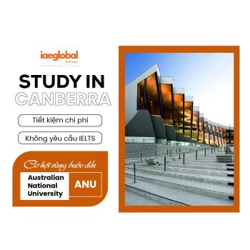 Du học THPT Canberra: Lợi thế vàng để vào ĐH Quốc gia Úc (ANU)