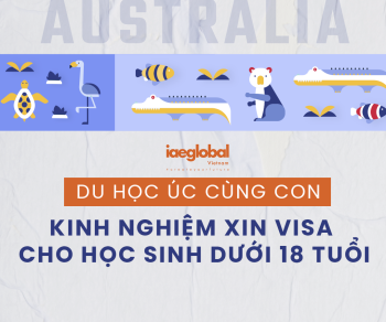 Du học Úc cùng con: Kinh nghiệm xin visa cho học sinh dưới 18 tuổi