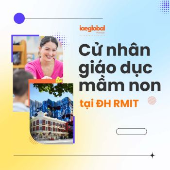 Khám phá chương trình Cử nhân Giáo dục mầm non tại Đại học RMIT