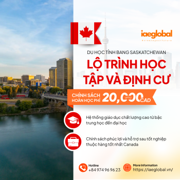 Du Học Tỉnh Bang Saskatchewan 2026: Lộ Trình Học Tập Và Định Cư