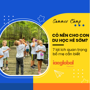 Có nên cho con đi du học hè sớm? 7 Lợi ích 