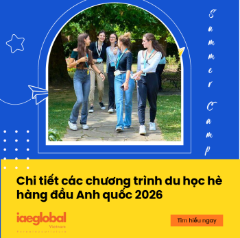 Chi tiết các chương trình du học hè hàng đầu Anh quốc 2026