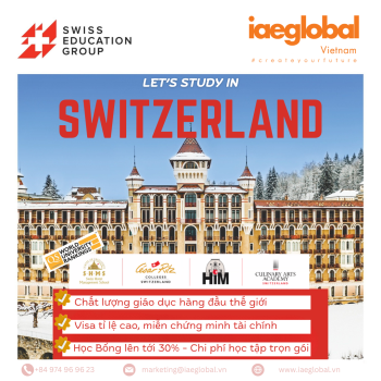 Du học Thụy Sĩ SEG: Visa miễn chứng minh tài chính, đầu vào chỉ IELTS 5.5, học trường Top 3 Thế giới