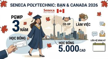Seneca Polytechnic: Lựa Chọn Chiến Lược Cho Sinh viên Việt Nam Trong Bối Cảnh Chính Sách PGWP 2026