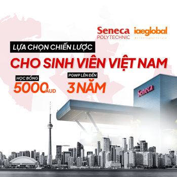 Seneca Polytechnic: Lựa Chọn Chiến Lược Cho Sinh viên Việt Nam Trong Bối Cảnh Chính Sách PGWP 2026