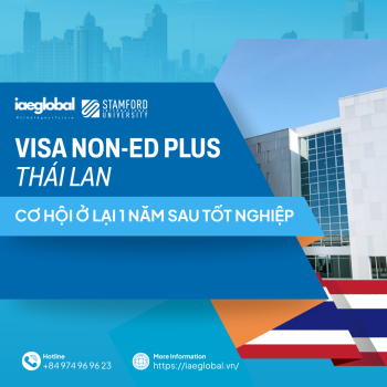 Visa Non-ED Plus Thái Lan: Cơ Hội Ở Lại 1 Năm Sau Tốt Nghiệp