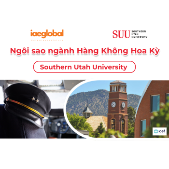 SUU - Southern Utah University - Ngôi sao ngành Hàng Không Hoa Kỳ với học bổng đến 40% học phí