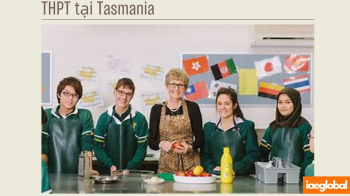 Du học THPT tại Tasmania: Lộ trình định cư Úc mở rộng dành cho thế hệ 2K9