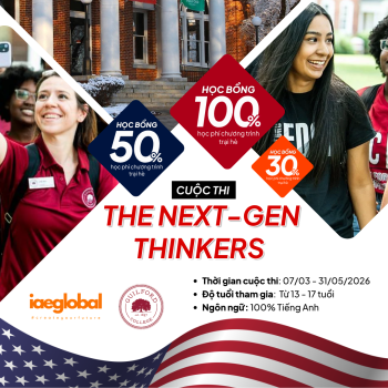 CUỘC THI: THE NEXT-GEN THINKERS 2026 HỌC BỔNG TOÀN PHẦN TRẠI HÈ MỸ 2 TUẦN