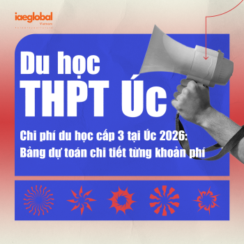 Chi phí du học cấp 3 tại Úc 2026: Bảng dự toán chi tiết từng khoản phí