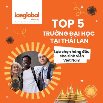 Top 5 Trường Đại Học Thái Lan 2026 Cho Sinh Viên Việt Nam