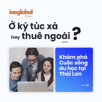 Cuộc sống du học tại Băng Cốc 2026: Nên ở ký túc xá hay thuê ngoài?