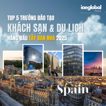 Tây Ban Nha: Top 5 Trường Đào Tạo Khách Sạn & Du Lịch Hàng Đầu 2025