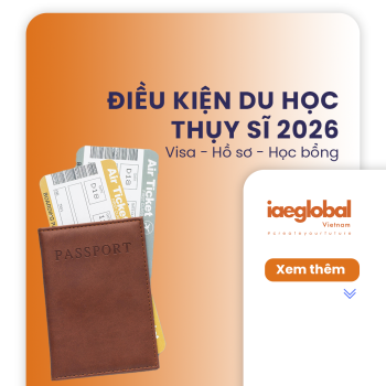Điều kiện du học Thụy Sĩ 2026: Cập nhật Học bổng, Visa & Hồ sơ A-Z