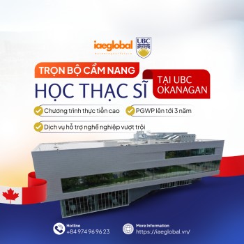 Du học Canada 2026/2027: Trọn bộ cẩm nang học Thạc sĩ tại UBC Okanagan