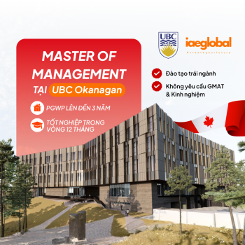 Khám phá chương trình Master of Management tại UBC Okanagan: Không cần GMAT, nhận PGWP 3 năm