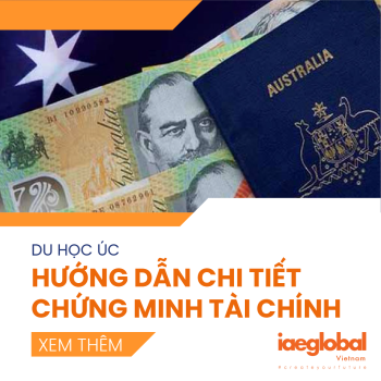 Chứng minh tài chính du học Úc 2026: cập nhật mới nhất và hướng dẫn chi tiết
