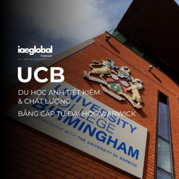 Du học Anh Tiết Kiệm & Chất Lượng với Bằng cấp Warwick tại UCB