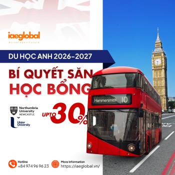Bí Quyết Săn Học Bổng Du Học Anh 2026-2027 Cùng iae GLOBAL Việt Nam